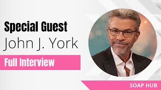 John J. York Joined Soap Hub For A Fireside Chat