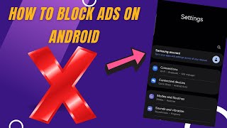 How to Block Ads on Android