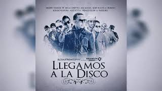 Daddy Yankee Ft. Varios Artistas - Llegamos A La Disco