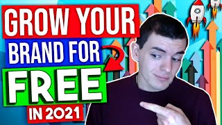 3 FREE Ways To Grow Your Ecommerce Brand In 2021 🚀🚀