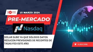 🟢ANÁLISIS  PRE-MERCADO🟢NASDAQ 100🟢15/03/2024🟢CUENTA DE FONDEO-EARN2TRADE - UPROFIT - CAPITAL PATNERS