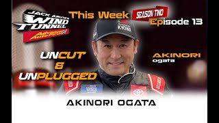 AKINORI OGATA UNCUT & UNPLUGGED