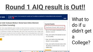 ROUND 1 NEET UG 2024;Counselling result out || What to do now?