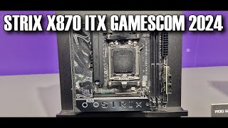 ROG X870 I ITX Gamescom 2024