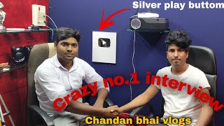 Crazy no.1 interview video/crazy no1 motivation video/ crazy no1 new vlogs/Raj Bhai vlogs.