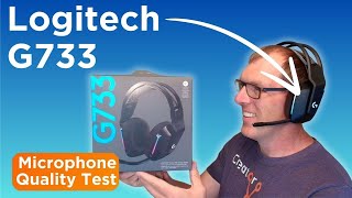 Logitech G733 Microphone Quality