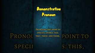 Demonstrative Pronoun #shorts #knowledge #grammar #englishgrammar #partsofspeech #demonstrativepro