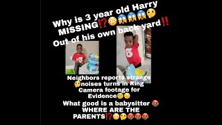 3 YR OLD HARRY MISSING OUT OF HIS BACKYARD 😳😱😱😱⁉️ #fyp #missing #massachusetts #lowellma #strange