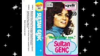 Sultan Genç-1976-Nenni Bebek-Gel Bari Bari-Ayrılık Kolay Değil-