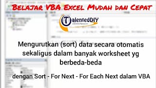 Mengurutkan (Sort) data dalam tabel secara otomatis di banyak worksheet sekaligus dengan VBA Excel