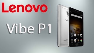 Lenovo Vibe p1.Обзор китайской редакции смартфона.