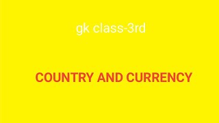 class 3 gk||country and currency