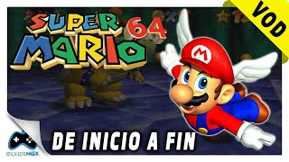 Finalizando juegos en vivo: Super Mario 64 (De inicio a fin)