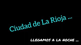 viaje 5 ciudades. ciudad de la Rioja .