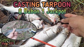 CASTING TARPOON ( 8 Babon 1 Jackpot ) Vlog.131