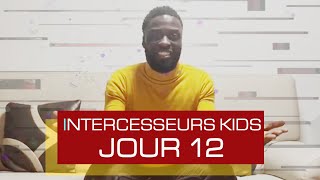 Intercesseurs Kids - Prions pour la capacité -J12/31