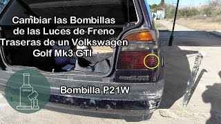 Volkswagen Golf Mk3 GTI, Cambiar la Bombilla de la Luz de Freno