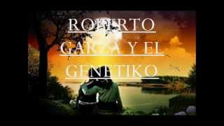 ROBERTO GARZA-ESTOY ENAMORADO