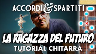 LA RAGAZZA DEL FUTURO (Unplugged) Tutorial Chitarra - Cesare Cremonini