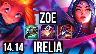 ZOE vs IRELIA (MID) | 12/0/3, Legendary, 500+ games | BR Master | 14.14