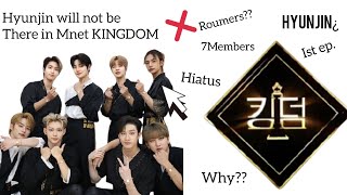 STRAYKIDS will proceed in Mnet Kingdom *WITHOUT* Hyunjin