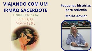 VIAJANDO COM UM IRMÃO SACERDOTE - PEQUENAS HISTORIAS PARA REFLEXAO