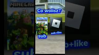 Co wolisz? #roblox czy #minecraft