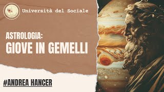 Astrologia: Giove in Gemelli  | Andrea Hancer