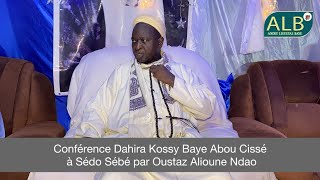 Conférence Dahira Kossy Baye Abou Cissé à Sédo Sébé par Oustaz Alioune Ndao