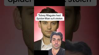 Tobey Maguire had Spider-Man suit stolen