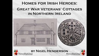 Lecture 58: Ex-Servicemen's Cottages of Northern Ireland by Nigel Henderson