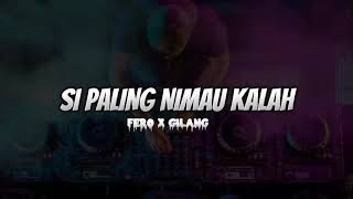 VIRAL TIKTOK ❗❗ SI PALING NIMAU KALAH - Tegar Ola ( Fm x Gilde ) New Remix 2023