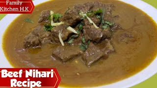 Beef Nihari Recipe | Very Tasty Beef Nihari | Home-made Nihari Masala |family kitchen hk