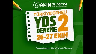 AKIN DİL EĞİTİM - TÜRKİYE GENELİ YDS DENEME SINAVI - 2