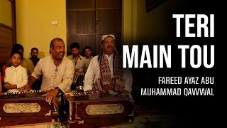 Teri Main Tou | Top Qawwali | Hit Qawwali | Best Qawwali | Fareed Ayaz Abu Muhammad Qawwal