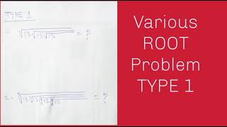 Root Problem Solution Trick. Type 1. Square Root/ Qube Root.