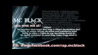 MC Black - Ahol senki sem lát