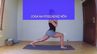 Joga na posilnenie nôh | 30 minút