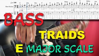 Bass E Major Scale Triads with Tabs