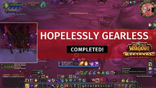 Hopelessly Gearless ✓ Cataclysm Classic ✓ Warlock ➤ World of Warcraft