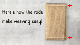 Wood Loom - How to Use the Rods