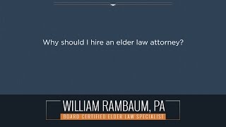 Why should I hire an elder law attorney?