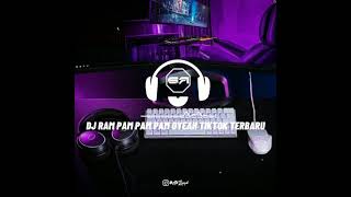 DJ RAM PAM PAM PAM OYEAH TIKTOK TERBARU 2021