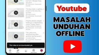 Masalah Unduhan YouTube Offline || Video ini belum diunduh