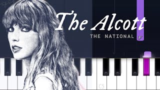 The National, Taylor Swift - The Alcott  | Piano Tutorial & Lyrics