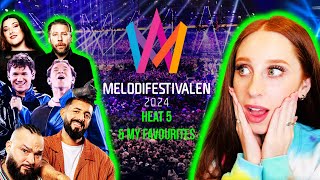 LET'S REACT TO MELODIFESTIVALEN HEAT 5 FINALISTS & MY FAVOURITES