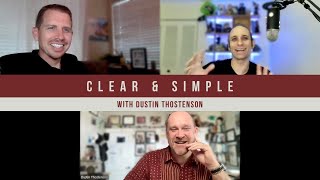 Clear & Simple with Dustin Thostenson