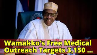 Wamakko’s Free Medical Outreach Targets 3,150 Eye Patients In Sokoto