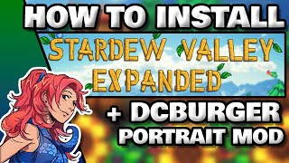 How to Install Stardew Valley Expanded + DCBurger Portrait Mod