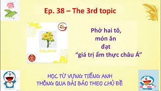 RE38T3 – Phở hai tô, món ăn đạt “giá trị ẩm thực châu Á”